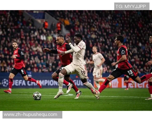 勒沃库森与拜仁的精彩对决直播全程回顾与分析 勒沃库森与拜仁的精彩对决直播全程回顾与分析